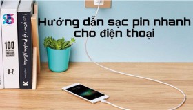 Đâu là cách sạc pin nhanh và an toàn dành cho điện thoại?