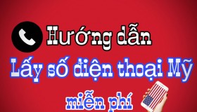 Hướng dẫn lấy số điện thoại Mỹ đơn giản, nhanh chóng, cực hiệu quả
