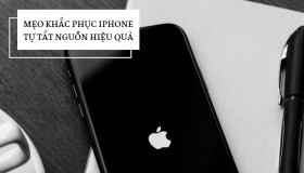 Điện thoại iPhone tự tắt nguồn và mẹo khắc phục hiệu quả