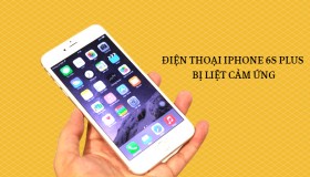 Giải pháp xử lý nhanh và hiệu quả khi iPhone 6S Plus liệt cảm ứng