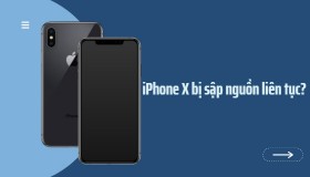 Hướng dẫn khắc phục nhanh khi iPhone X bị sập nguồn liên tục