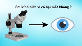 Soi kính hiển vi có hại mắt không?